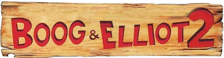 Boog & Elliot 2
